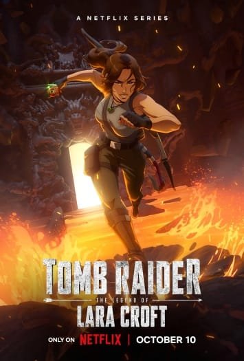 Tomb Raider The Legend of Lara Croft (2024) Hindi ORG S01 Complete Series HDRip | 1080p | 720p | 480p | ESubs | Moviesflix