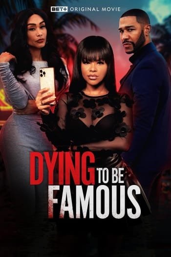 Dying to Be Famous (2024) English Full Movie HDRip | 1080p | 720p | 480p | ESubs | Moviesflix